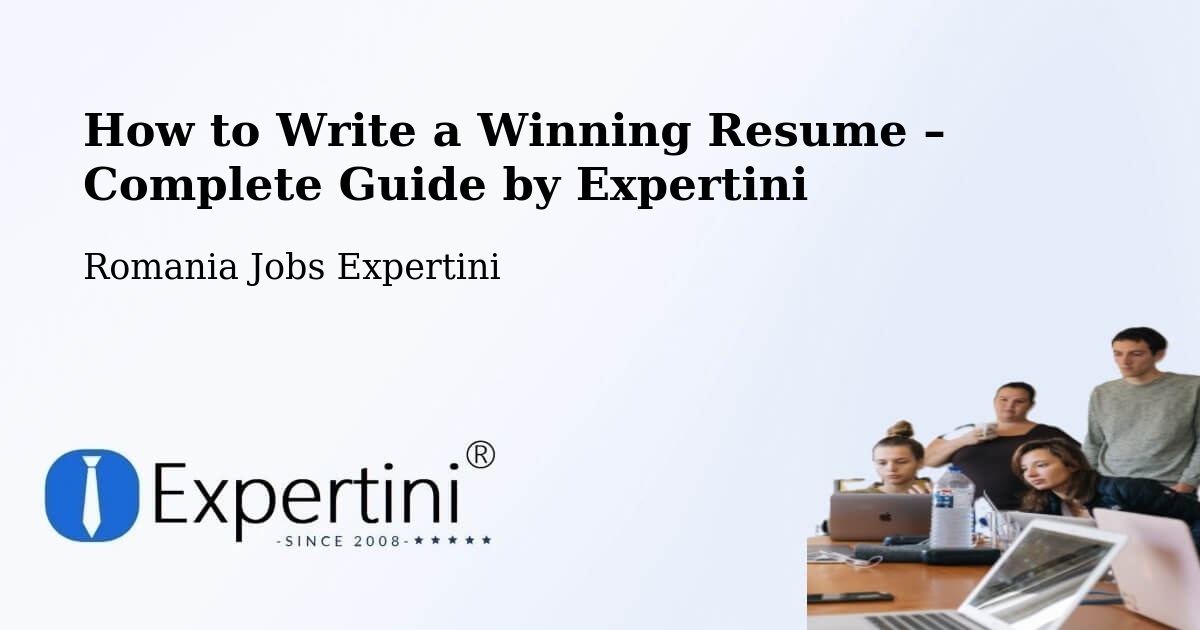 Resume Writing Guide for Job Seekers – Târnova - Târnova, Romania Jobs Expertini